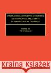 International Handbook of Cognitive and Behavioural Treatments for Psychological Disorders V. E. Caballo V. E. Caballo 9780080434339 Pergamon