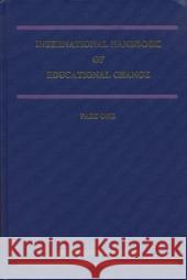 International Handbook of Educational Change: Part Two Hargreaves, Andy 9780792335344 Kluwer Academic Publishers - książka