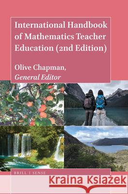 International Handbook of Mathematics Teacher Education (2nd Edition) PB Set: Volumes 1-4 Olive Chapman 9789004438620 Brill - Sense - książka