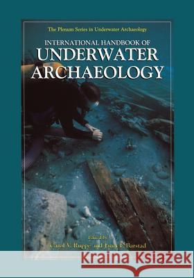 International Handbook of Underwater Archaeology Carol V. Ruppe Jane F. Barstad 9781461351207 Springer - książka