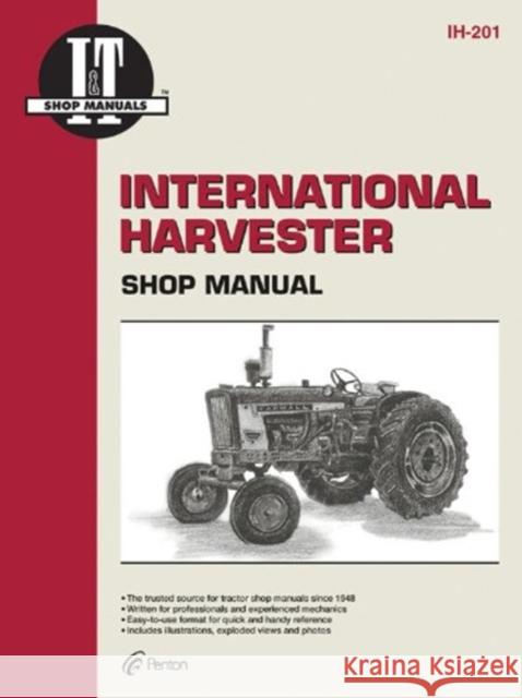 International Harvester (Farmall) 100-IH504 Gasoline & 274-iH504 Diesel Tractor Service Repair Manual Haynes Publishing 9780872887893 Haynes Publishing Group - książka