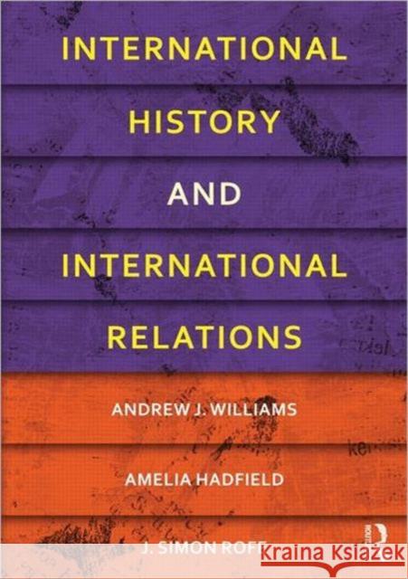 International History and International Relations Andrew Williams 9780415481793  - książka