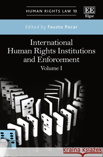 International Human Rights Institutions and Enforcement Fausto Pocar   9781781951804 Edward Elgar Publishing Ltd - książka