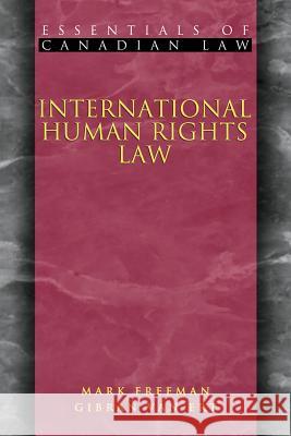 International Human Rights Law Mark Freeman Gibran Va 9781552210949 Irwin Law - książka