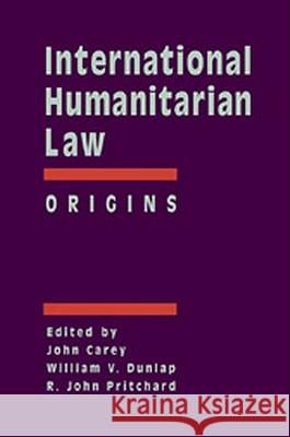 International Humanitarian Law: Origins   9781571052643  - książka