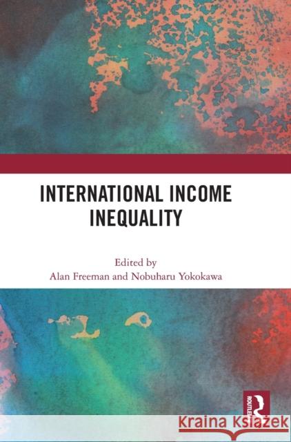 International Income Inequality  9781032358680 Taylor & Francis Ltd - książka