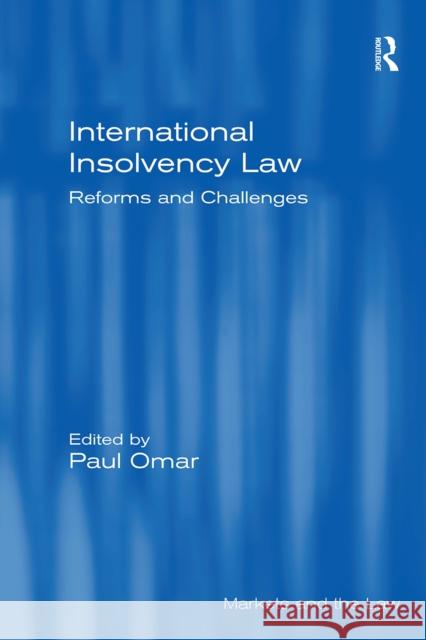 International Insolvency Law: Reforms and Challenges Paul Omar 9781032919713 Routledge - książka