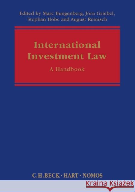 International Investment Law: A Handbook Bungenberg, Marc 9781849463638  - książka