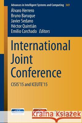 International Joint Conference: Cisis'15 and Iceute'15 Herrero, Álvaro 9783319197128 Springer - książka