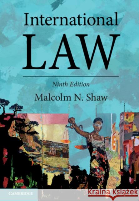 International Law Malcolm N. Shaw 9781108733052 Cambridge University Press - książka