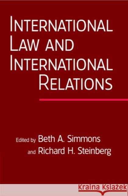 International Law and International Relations Simmons, Beth A. 9780521679916 Cambridge University Press - książka