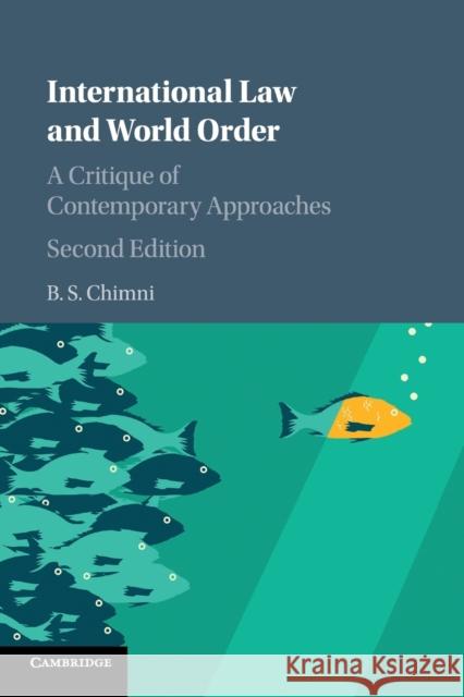 International Law and World Order Chimni, B. S. 9781107692220 Cambridge University Press - książka