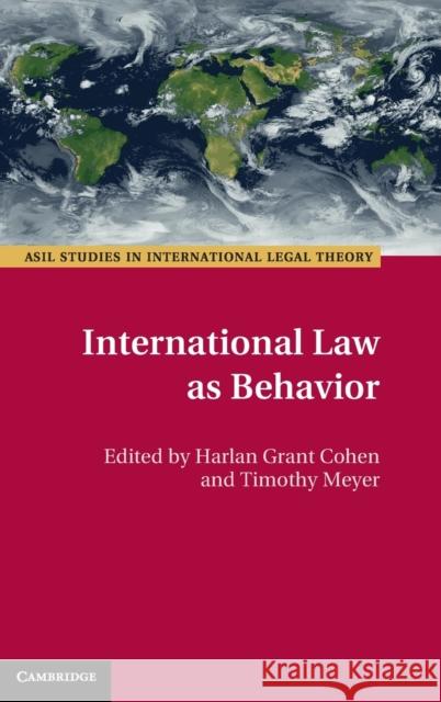 International Law as Behavior  9781107188433 Cambridge University Press - książka