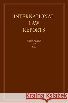 International Law Reports: Volume 187 Christopher Greenwood Karen Lee 9781108497695 Cambridge University Press - książka