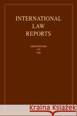 International Law Reports: Volume 192 Christopher Greenwood Karen Lee 9781108495448 Cambridge University Press - książka