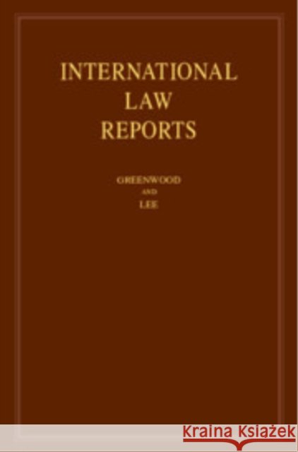International Law Reports: Volume 211 Christopher Greenwood Karen Lee 9781009684521 Cambridge University Press - książka