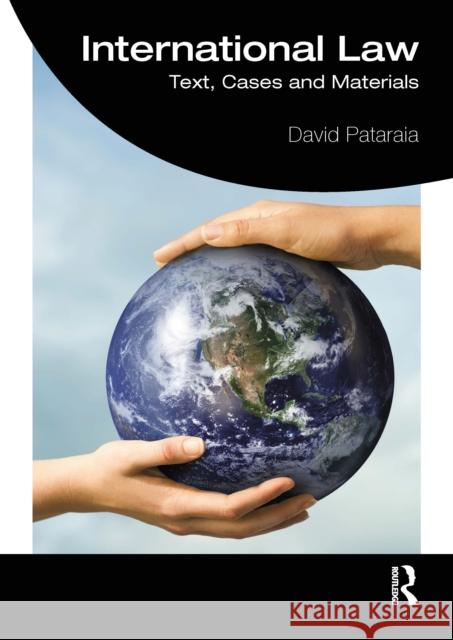 International Law: Text, Cases and Materials David Pataraia 9781032101231 Taylor & Francis Ltd - książka