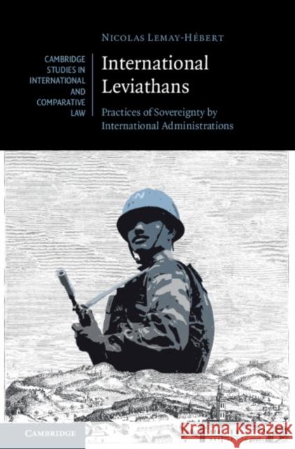 International Leviathans Nicolas (University of Manchester) Lemay-Hebert 9781009599641 Cambridge University Press - książka