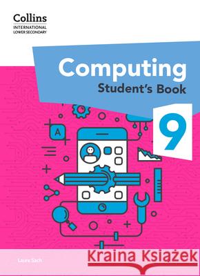 International Lower Secondary Computing Student's Book: Stage 9 Laura Sach 9780008684044 HarperCollins Publishers - książka