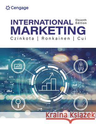 International Marketing Michael R. Czinkota Ilkka A. Ronkainen 9780357445129 Cengage Learning, Inc - książka