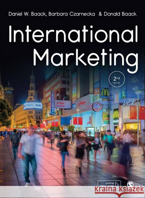 International Marketing Daniel W. Baack Barbara Czarnecka Donald E. Baack 9781506389219 Sage Publications Ltd - książka