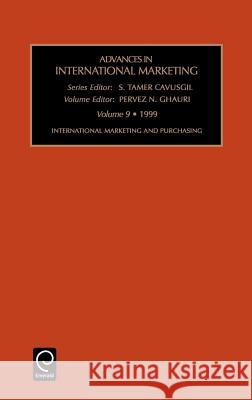 International Marketing and Purchasing: From Marketing-mix to Relationships and Networks Pervez N. Ghauri, S. Tamer Cavusgil 9780762303182 Emerald Publishing Limited - książka