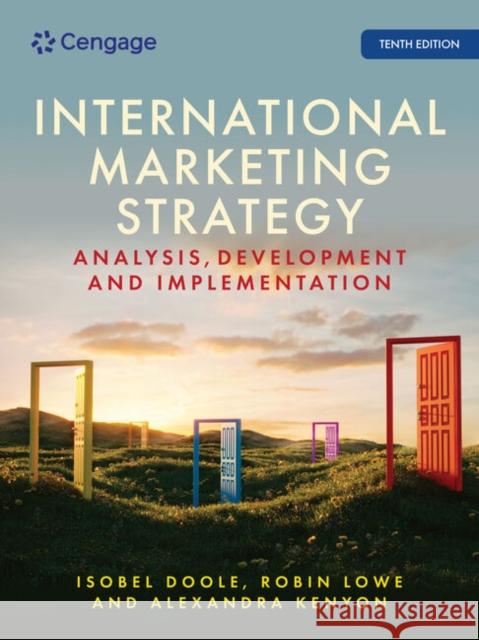 International Marketing Strategy: Analysis, Development and Implementation Alexandra (University Vitez, Bosnia and Herzegovina) Kenyon 9781473795938 Cengage Learning EMEA - książka