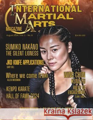 International Martial Arts Magazine Volume 1 Number 6 Bohdi Sanders, Frank Dux, Sumiko Nakano 9798333327536 Independently Published - książka