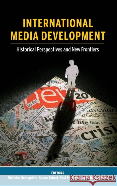 International Media Development: Historical Perspectives and New Frontiers Becker, Lee 9781433151477 Peter Lang Publishing Inc - książka