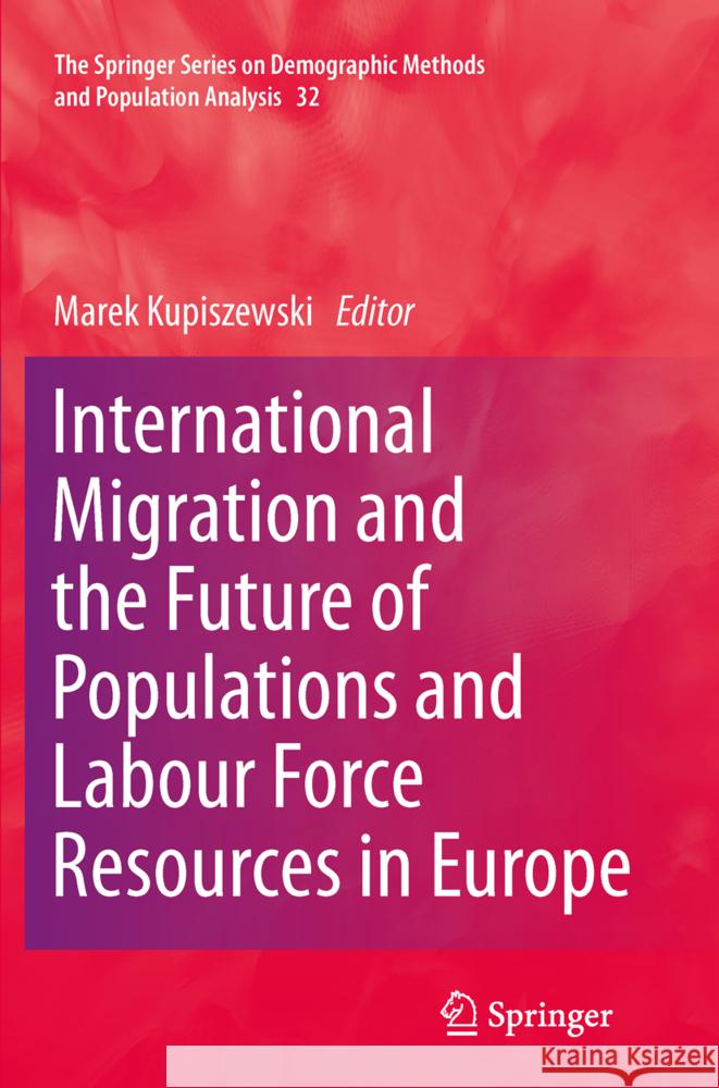 International Migration and the Future of Populations and Labour in Europe  9789400792692 Springer Netherlands - książka