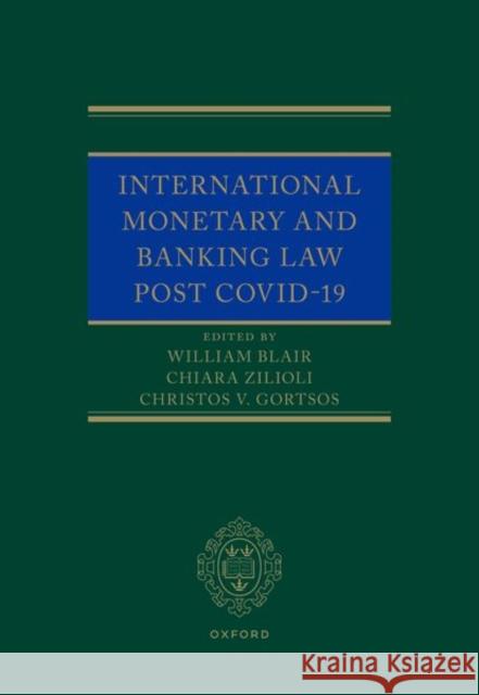 International Monetary and Banking Law Post Covid-19 Blair, William 9780192869753 Oxford University Press - książka