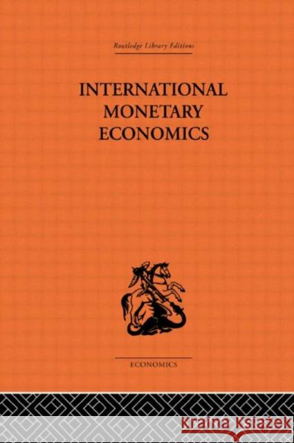 International Monetary Economics Fritz Machlup 9780415313605 Routledge - książka