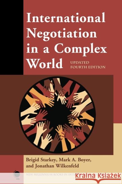 International Negotiation in a Complex World Brigid Starkey Mark A. Boyer Jonathan Wilkenfeld 9781442276710 Rowman & Littlefield Publishers - książka