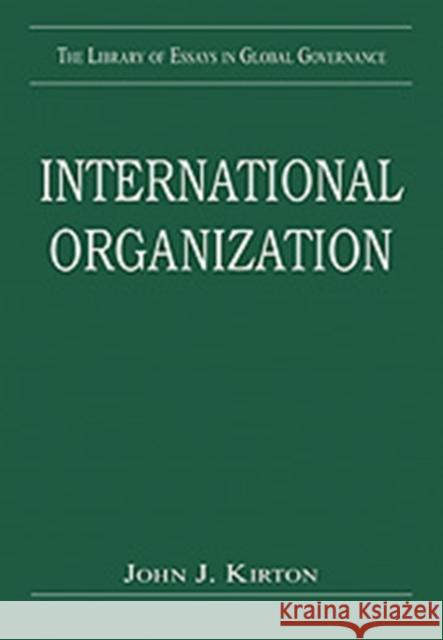 International Organization  9780754626749 ASHGATE PUBLISHING GROUP - książka