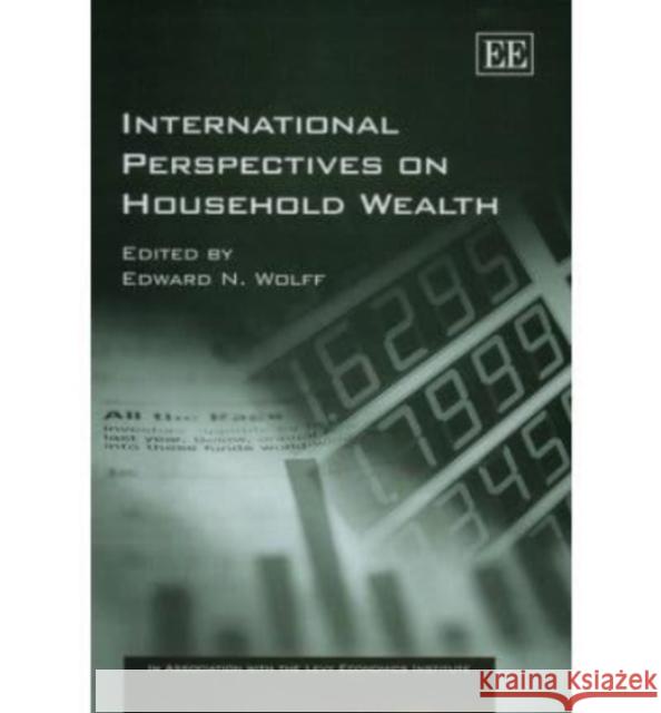 International Perspectives on Household Wealth Edward N. Wolff   9781845421168 Edward Elgar Publishing Ltd - książka