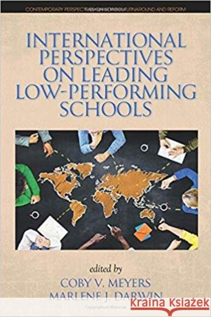 International Perspectives on Leading Low-Performing Schools Coby V. Meyers Marlene J. Darwin  9781641133432 Information Age Publishing - książka