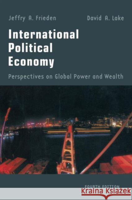 International Political Economy: Perspectives on Global Power and Wealth Frieden, Jeffry A. 9780415222792  - książka