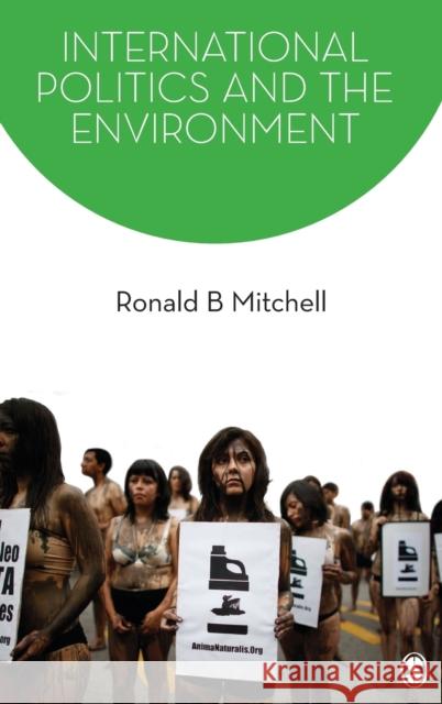 International Politics and the Environment Ronald K. Mitchell 9781412919746 Sage Publications (CA) - książka