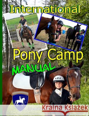 International Pony Camp Manual Melanie Patton 9781720038184 Independently Published - książka