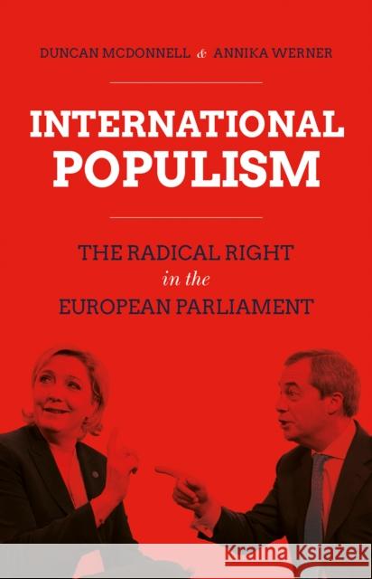 International Populism: The Radical Right in the European Parliament Annika Werner 9781787381391 C Hurst & Co Publishers Ltd - książka