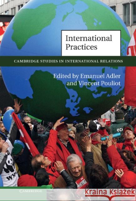 International Practices  9781107010437 Cambridge University Press - książka