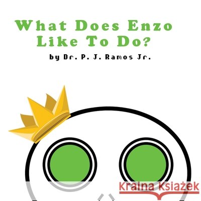 International Print Edition - Hi Enzo - What Does Enzo Like To Do? Ramos Jr Peter Ramos Jr 9798411656374 Independently published - książka