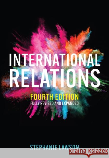 International Relations, 4th Edition Stephanie (University of East Anglia) Lawson 9781509556250 John Wiley and Sons Ltd - książka