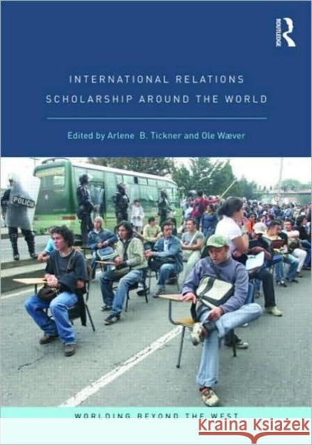 International Relations Scholarship Around the World Arlene Tickner 9780415772365  - książka