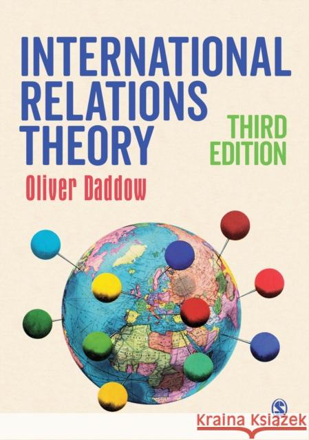International Relations Theory Oliver Daddow 9781473966574 Sage Publications Ltd - książka