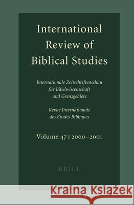 International Review of Biblical Studies, Volume 47 (2000-2001) Bernhard Lang 9789004125032 Brill Academic Publishers - książka