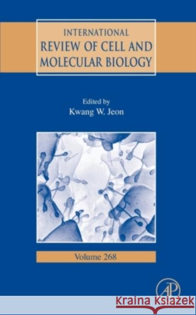 International Review of Cell and Molecular Biology: Volume 268 Jeon, Kwang W. 9780123743756 Academic Press - książka