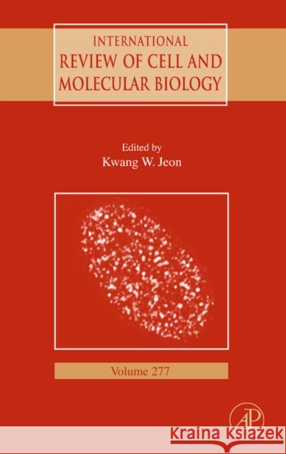 International Review of Cell and Molecular Biology: Volume 277 Jeon, Kwang W. 9780123748089 Academic Press - książka
