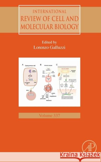 International Review of Cell and Molecular Biology: Volume 337 Galluzzi, Lorenzo 9780128151952 Academic Press - książka