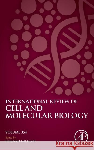 International Review of Cell and Molecular Biology: Volume 354 Galluzzi, Lorenzo 9780128199275 Academic Press - książka